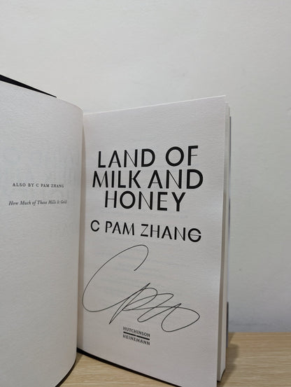 Land of Milk and Honey by C Pam Zhang (Signed First Edition) - Fialta Books