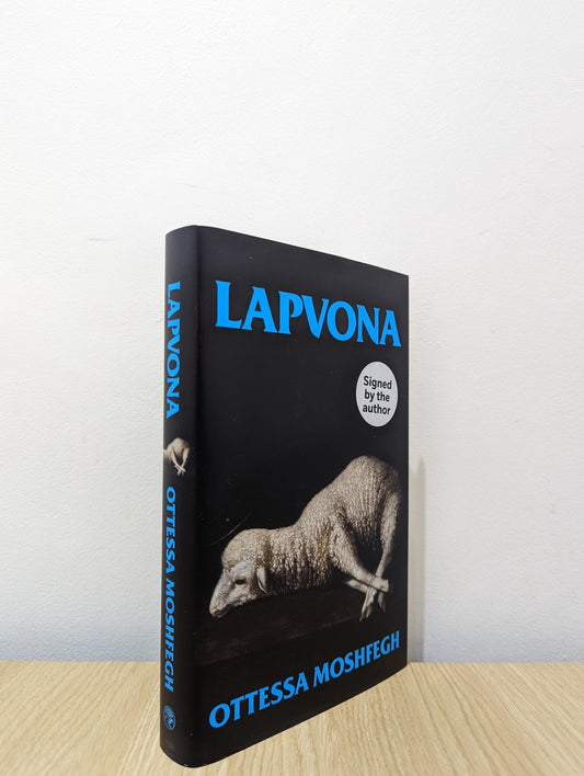 Lapvona by Ottessa Moshfegh (Signed First Edition) - Fialta Books