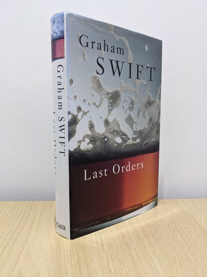 Last Orders by Graham Swift - Fialta Books