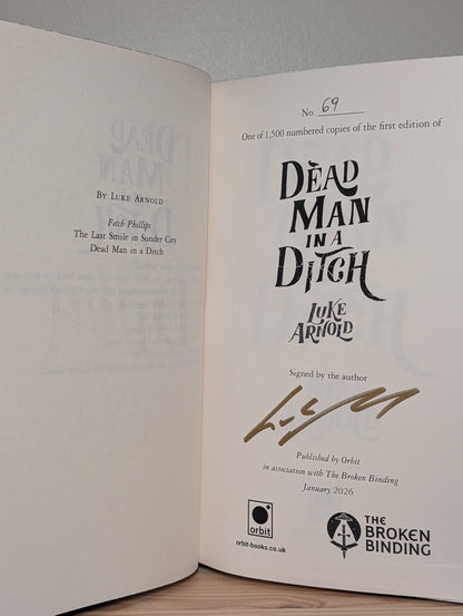Last Smile in Sunder City; Dead Man in a Ditch by Luke Arnold; One Foot in the Fade (Signed with sprayed edges) - Fialta Books