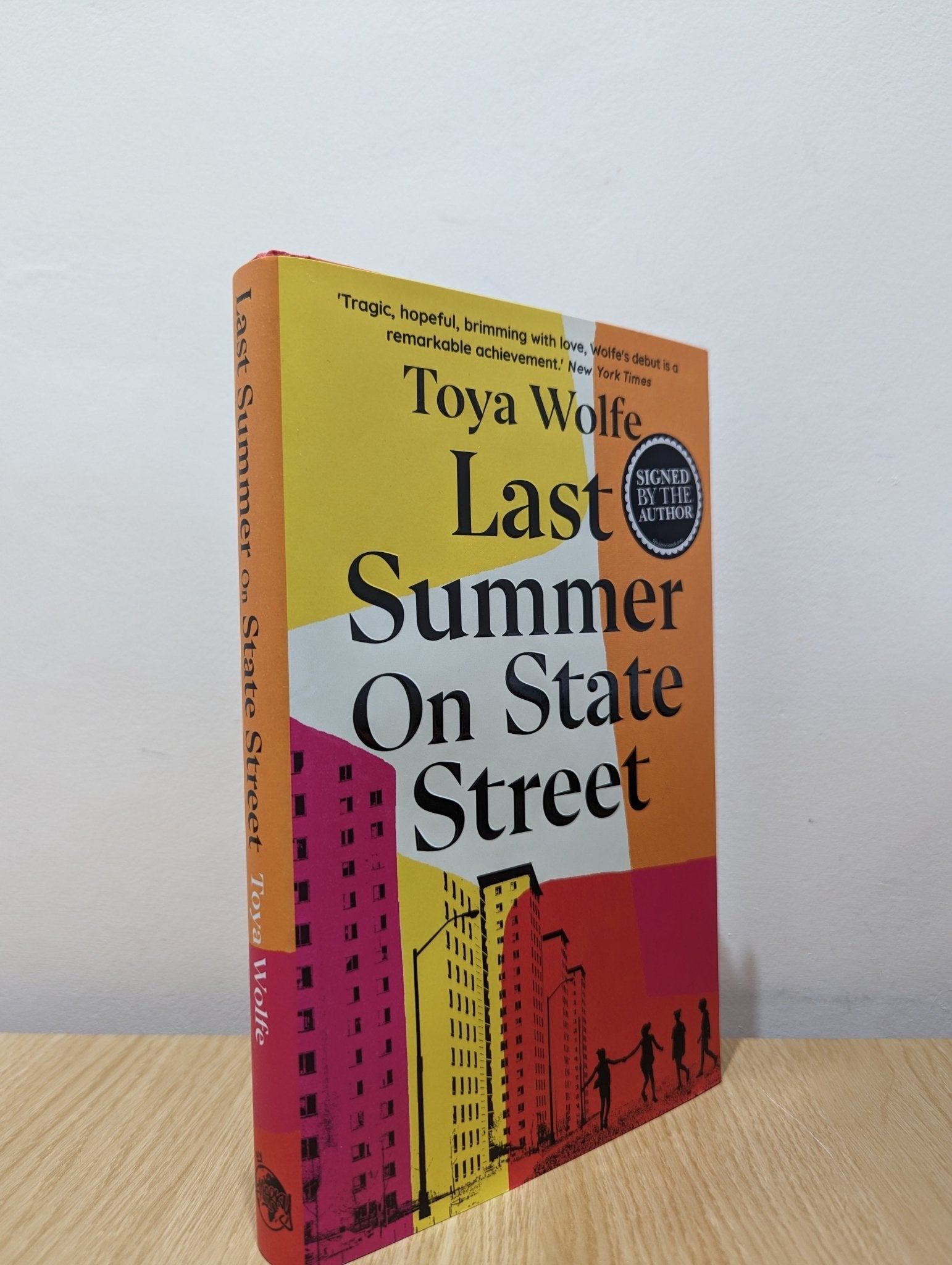Last Summer on State Street by Toya Wolfe (Signed First Edition) - Fialta Books