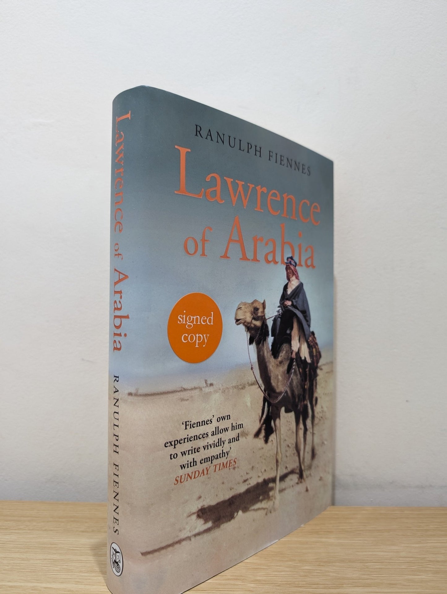 Lawrence of Arabia by Ranulph Fiennes (Signed First Edition) - Fialta Books