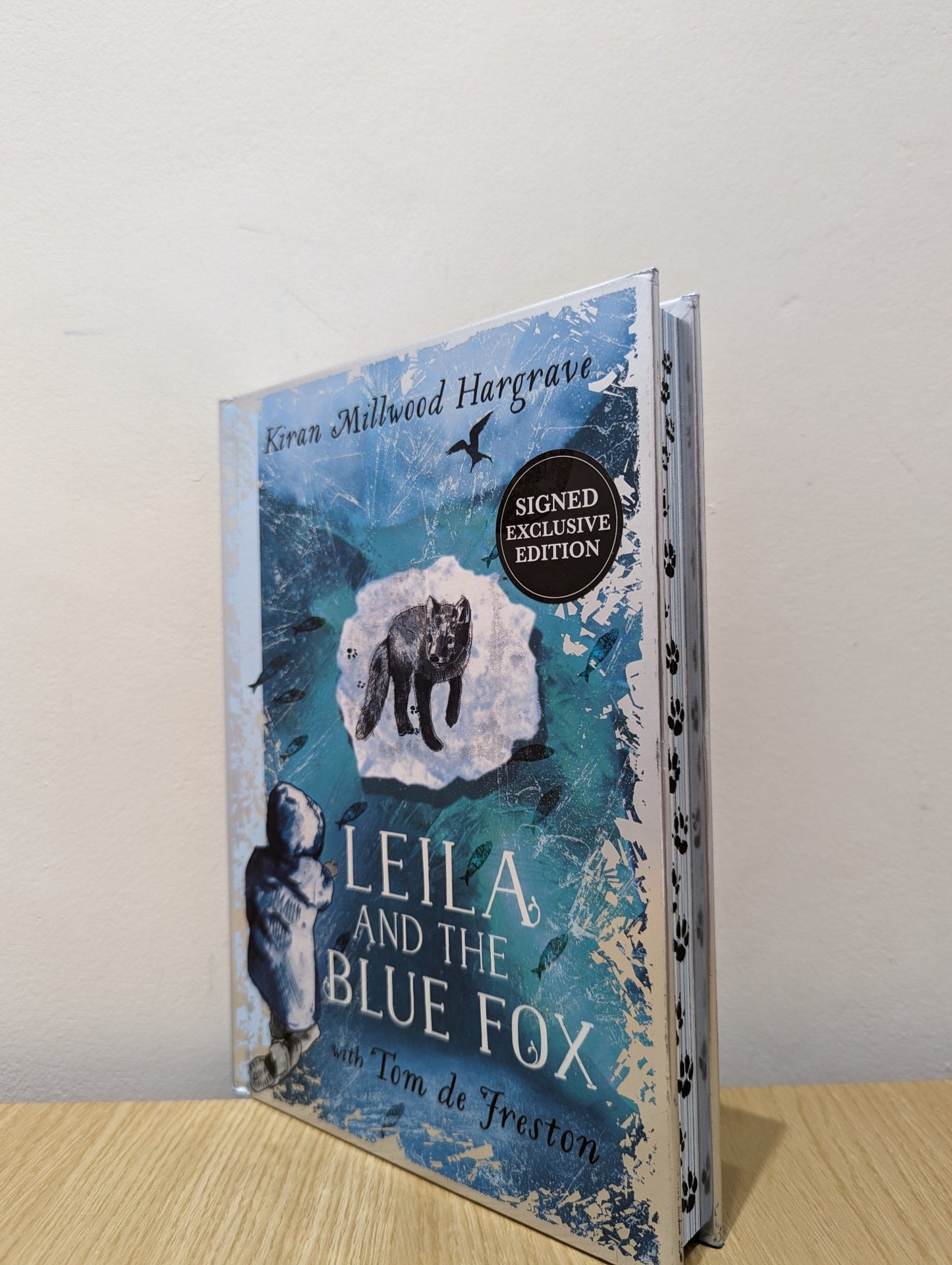 Leila and the Blue Fox by Kiran Millwood Hargrave (Signed First Edition with sprayed edges) - Fialta Books