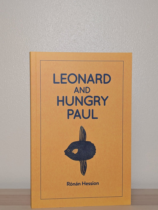 Leonard and Hungry Paul by Ronan Hession (Signed First Paperback Edition) - Fialta Books