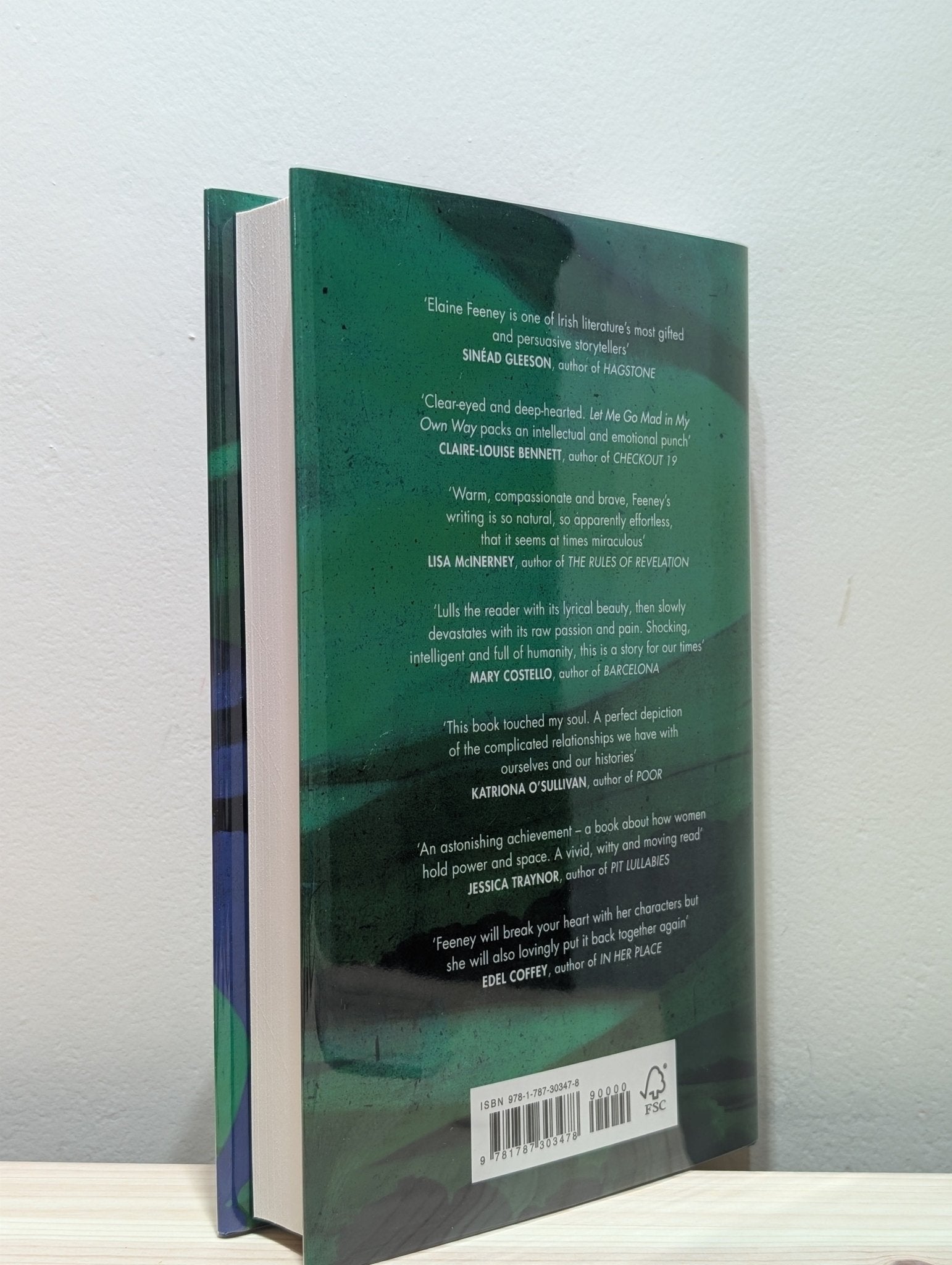 Let Me Go Mad in My Own Way by Elaine Feeney (Signed Dated First Edition) - Fialta Books