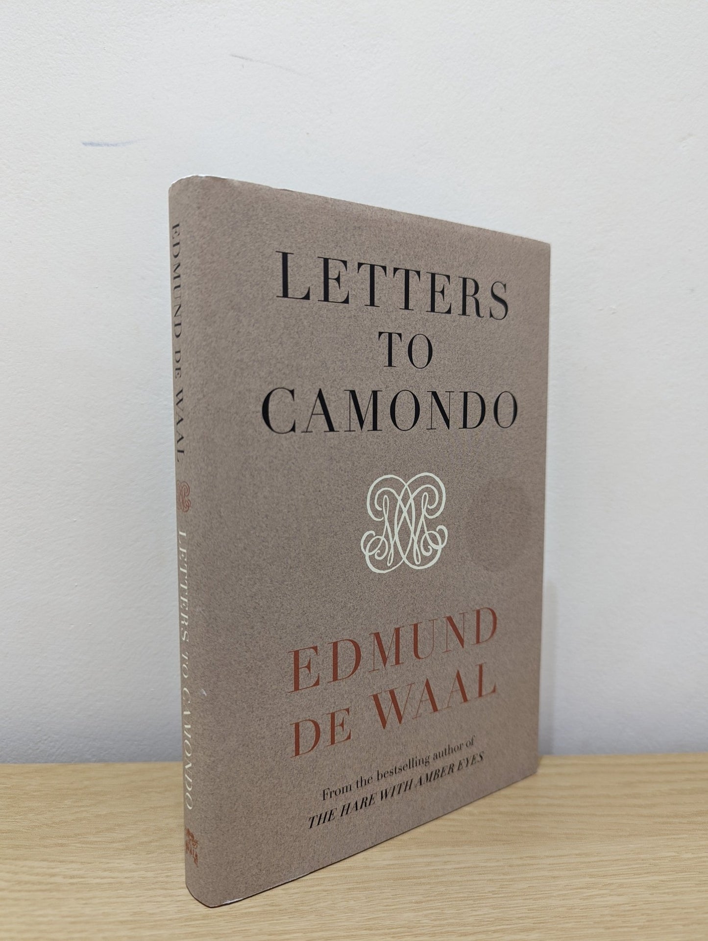 Letters to Camondo by Edmund De Waal (Signed First Edition) - Fialta Books