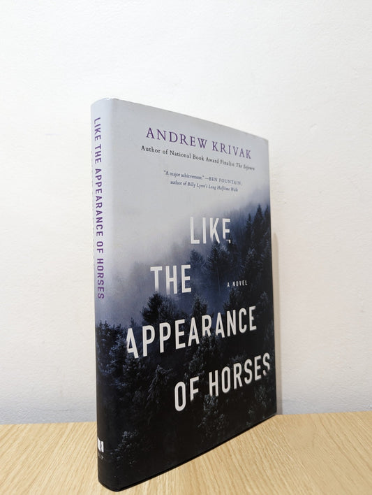 Like the Appearance of Horses by Andrew Krivak (First Edition) - Fialta Books