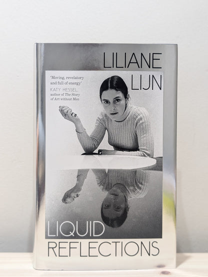 Liquid Reflections by Liliane Lijn (Signed First Edition) - Fialta Books