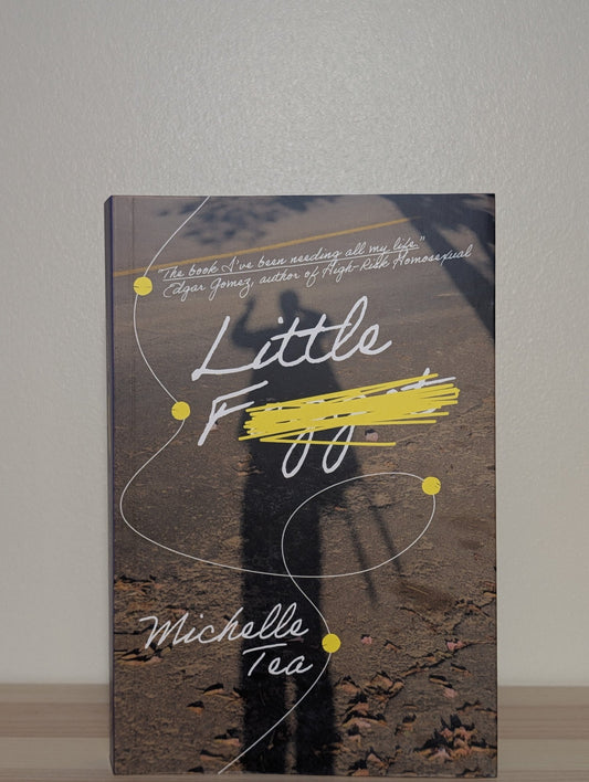 Little F by Michelle Tea (Signed First Edition) - Fialta Books