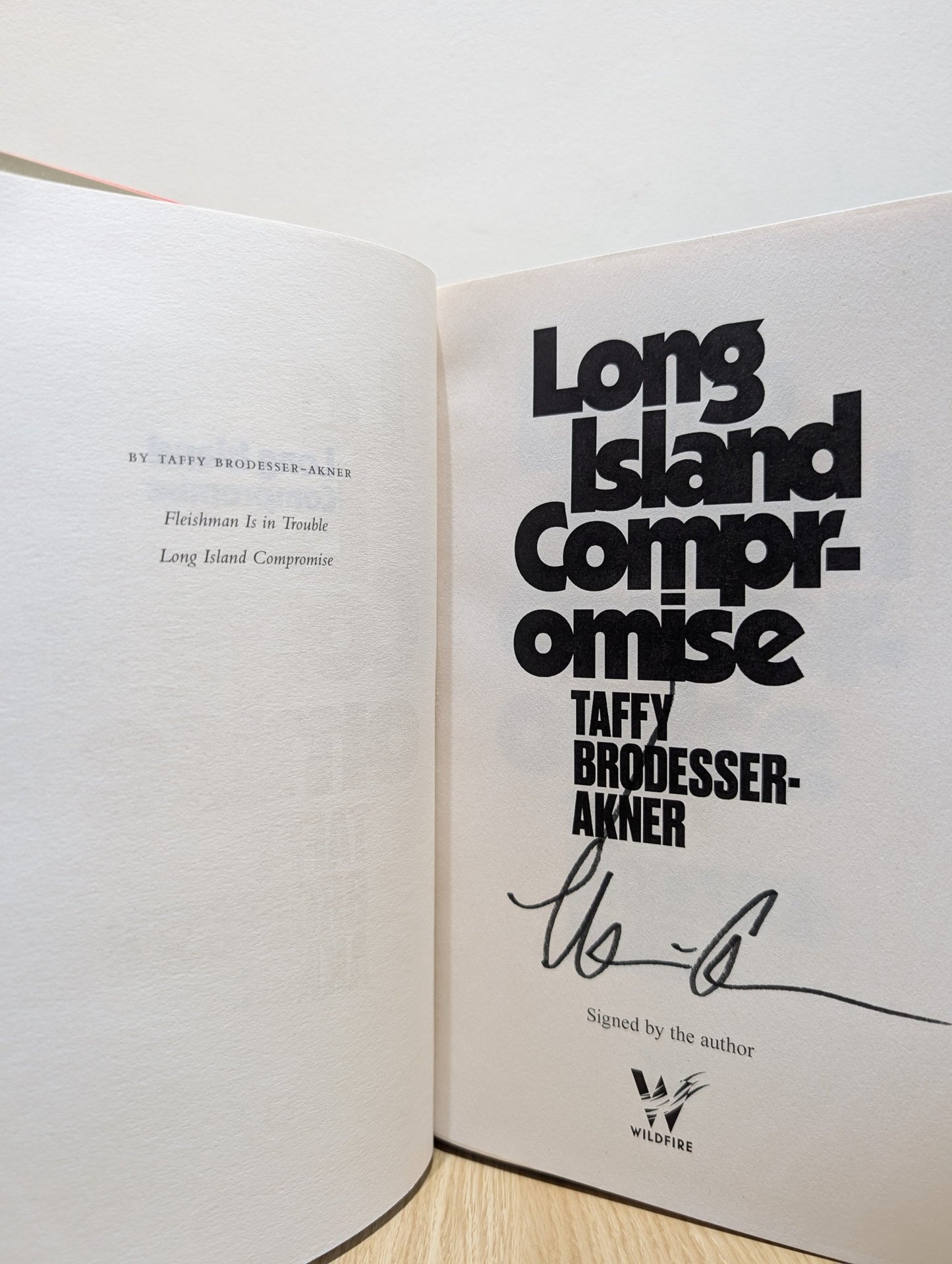 Long Island Compromise by Taffy Brodesser - Akner (Signed First Edition) - Fialta Books