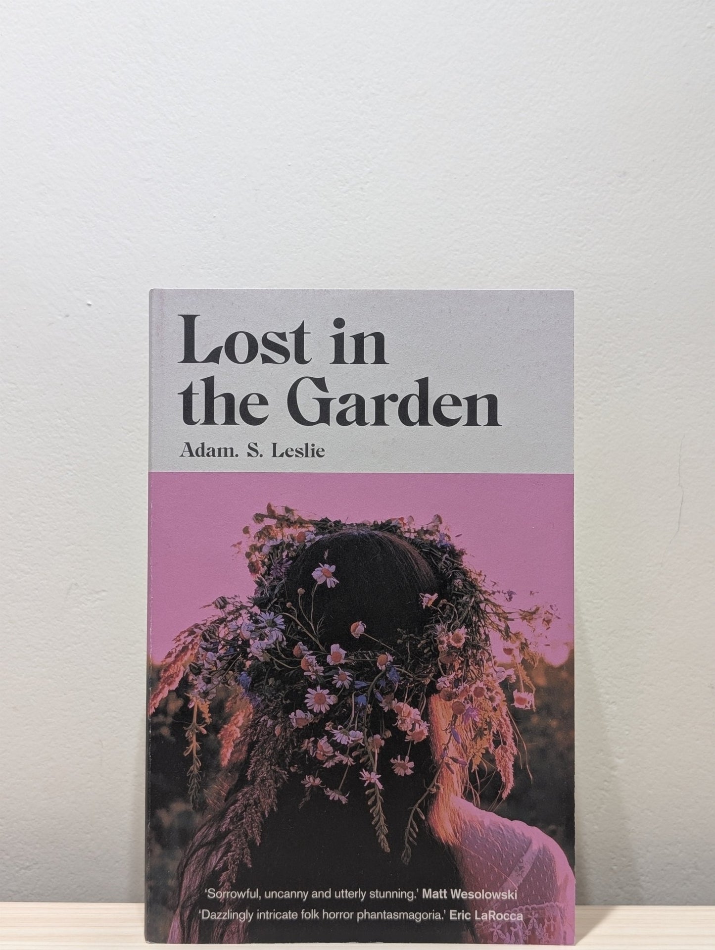 Lost in the Garden by Adam S. Leslie (Signed First Edition) - Fialta Books