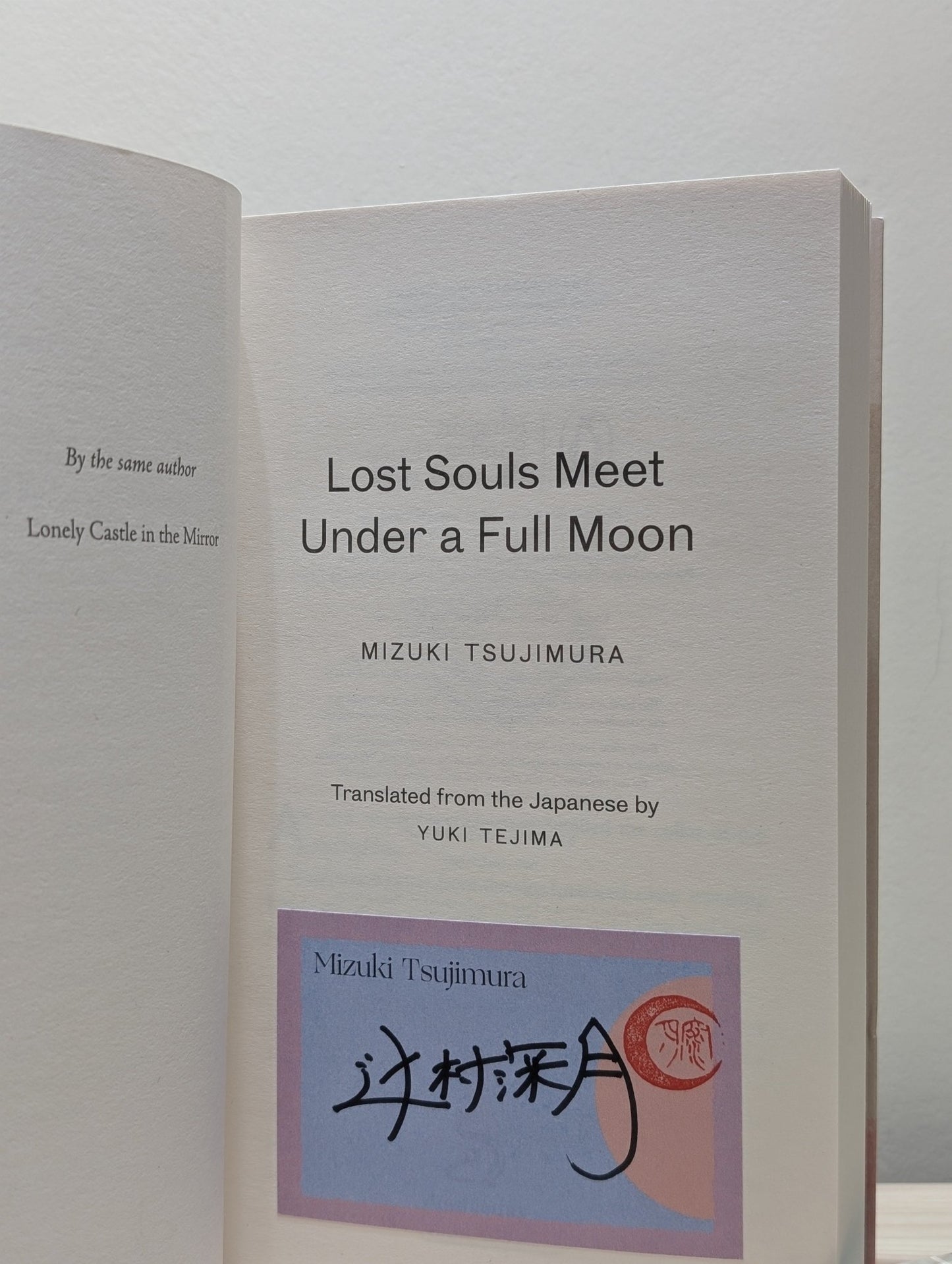 Lost Souls Meet Under a Full Moon by Mizuki Tsujimura (Signed First Edition) - Fialta Books