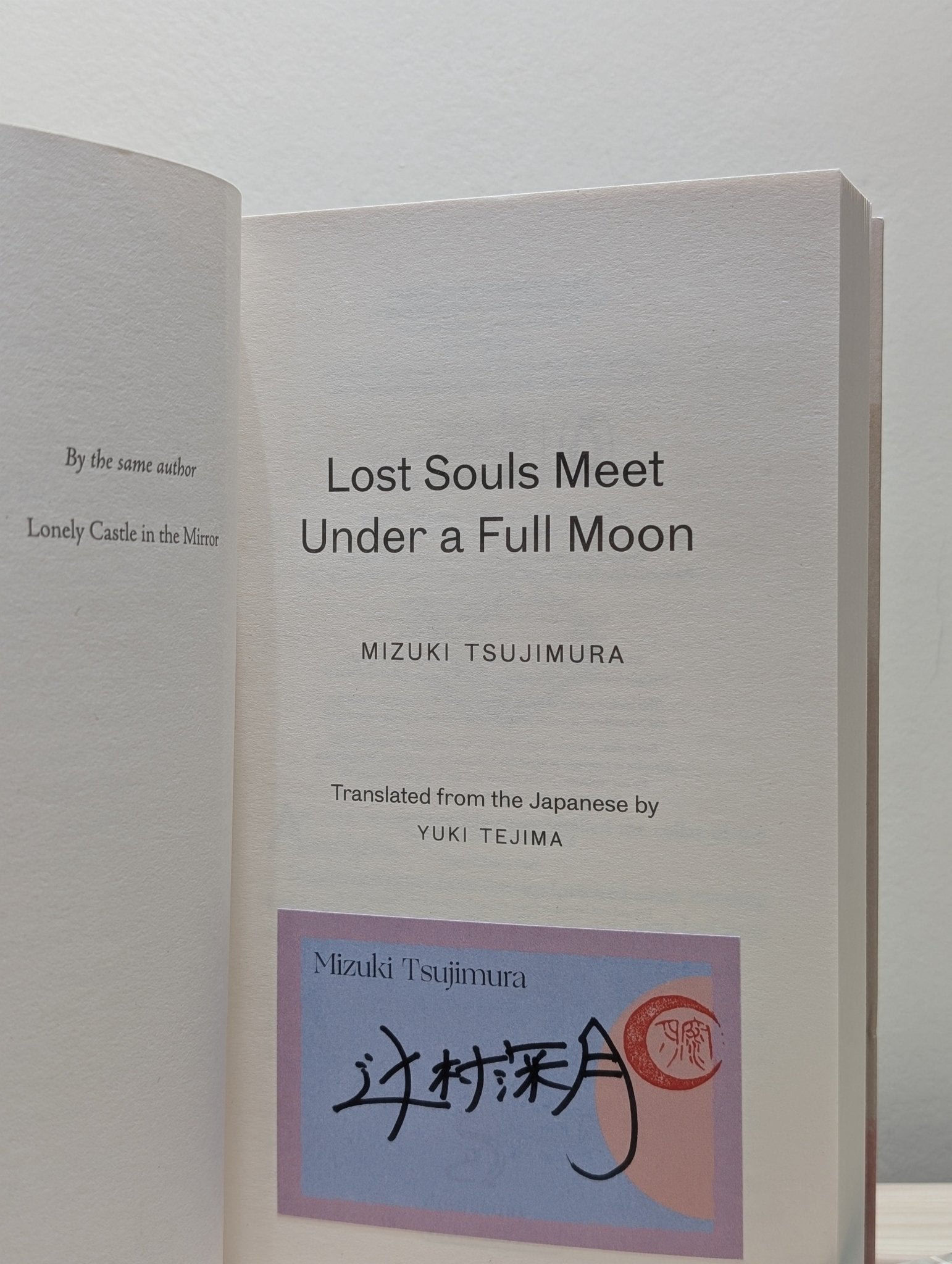 Lost Souls Meet Under a Full Moon by Mizuki Tsujimura (Signed First Edition) - Fialta Books