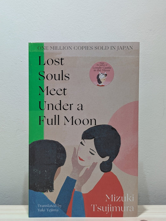 Lost Souls Meet Under a Full Moon by Mizuki Tsujimura (Signed First Edition) - Fialta Books