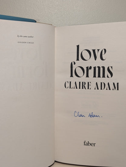 Love Forms by Claire Adam (Signed First Edition) - Fialta Books
