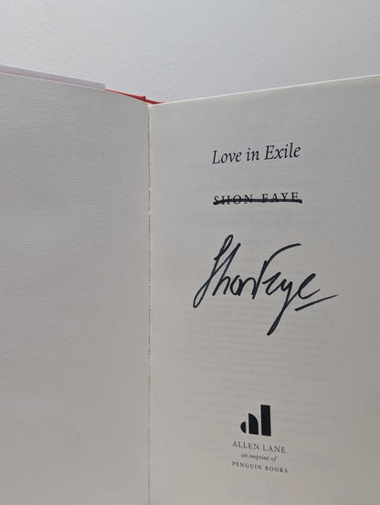 Love in Exile by Shon Faye (Signed First Edition) - Fialta Books