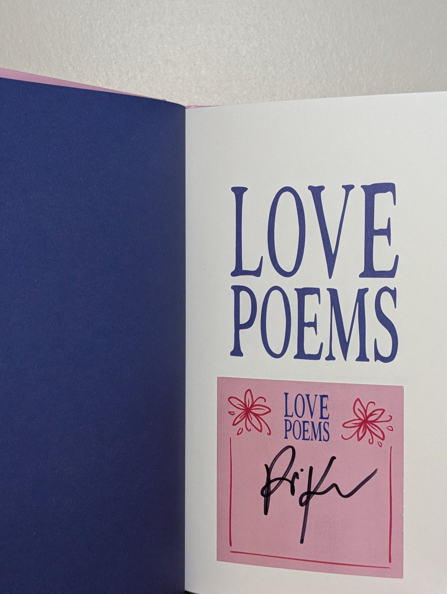 Love Poems by Rupi Kaur (Signed) - Fialta Books