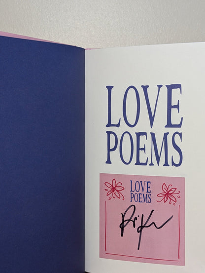 Love Poems by Rupi Kaur (Signed) - Fialta Books