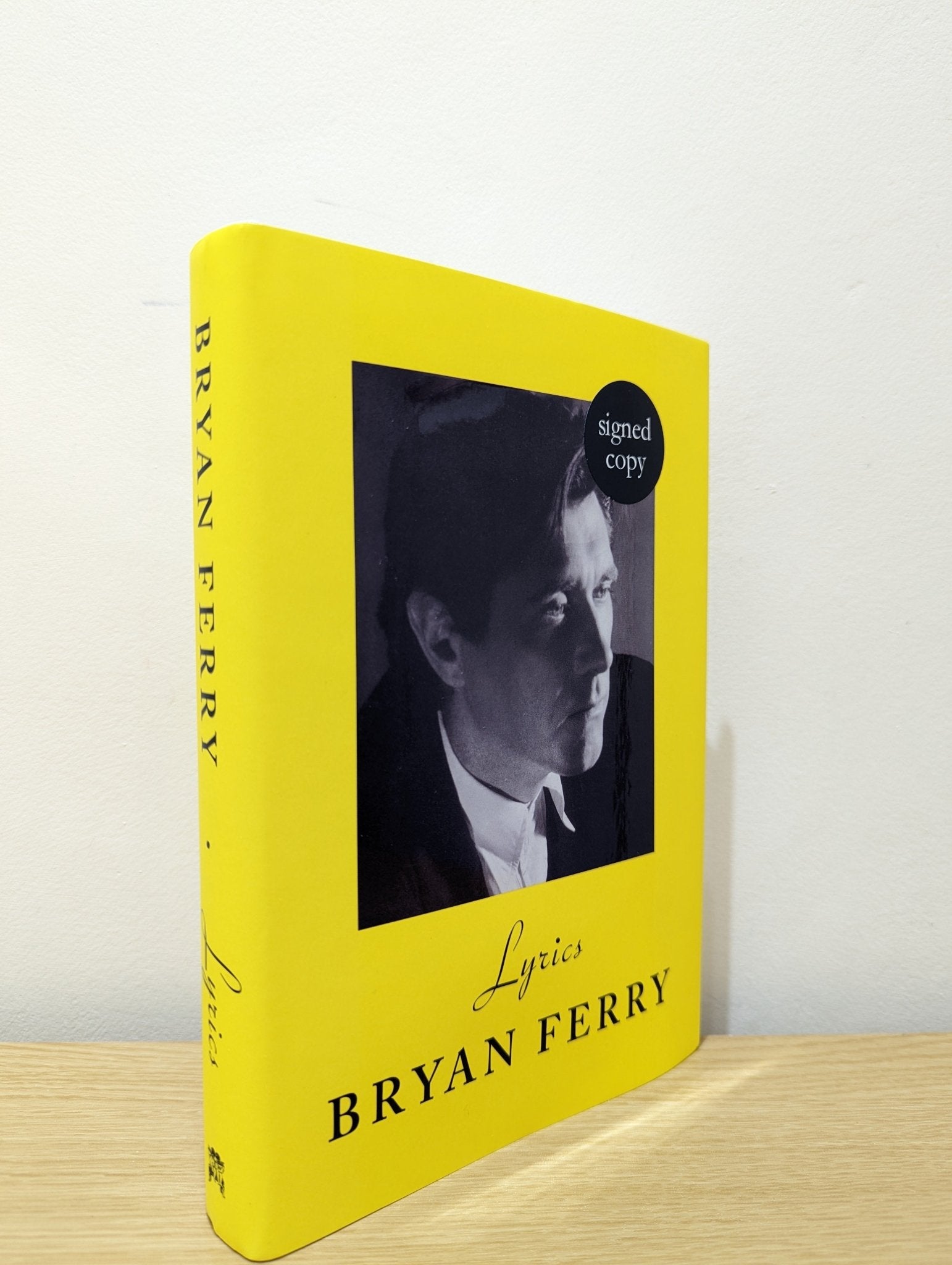 Lyrics by Bryan Ferry (Signed First Edition) - Fialta Books