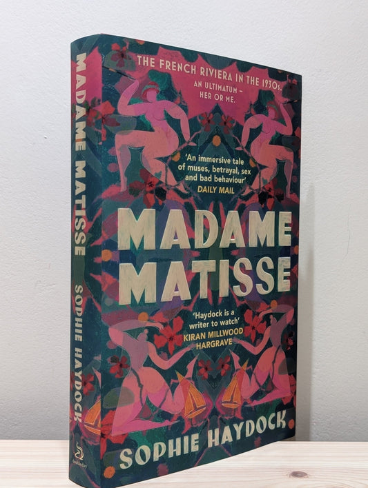 Madame Matisse by Sophie Haydock (Signed First Edition) - Fialta Books
