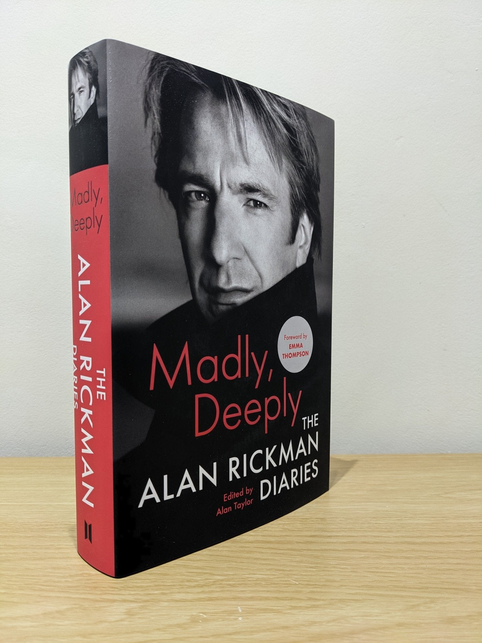 Madly Deeply The Alan Rickman Diaries By Alan Rickman First Edition Madly Deeply The Alan Rickman Diaries By Alan Rickman First Edition