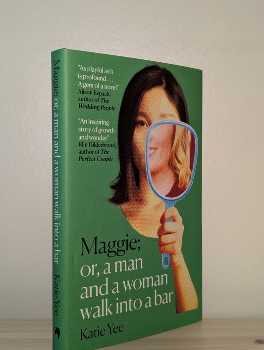 Maggie: Or, A Man and a Woman Walk into a Bar by Katie Yee (Signed First Edition) - Fialta Books