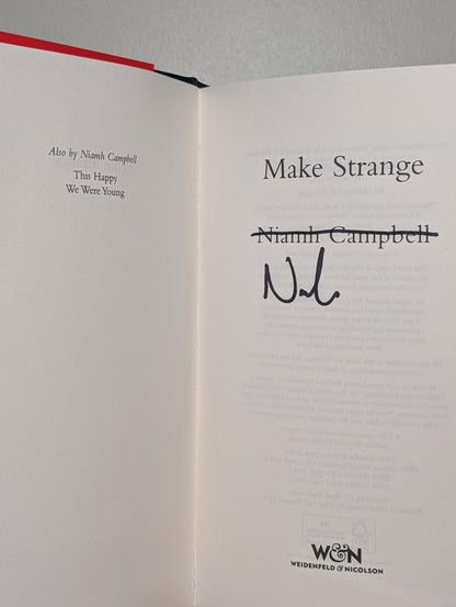 Make Strange by Niamh Campbell (Signed First Edition) - Fialta Books