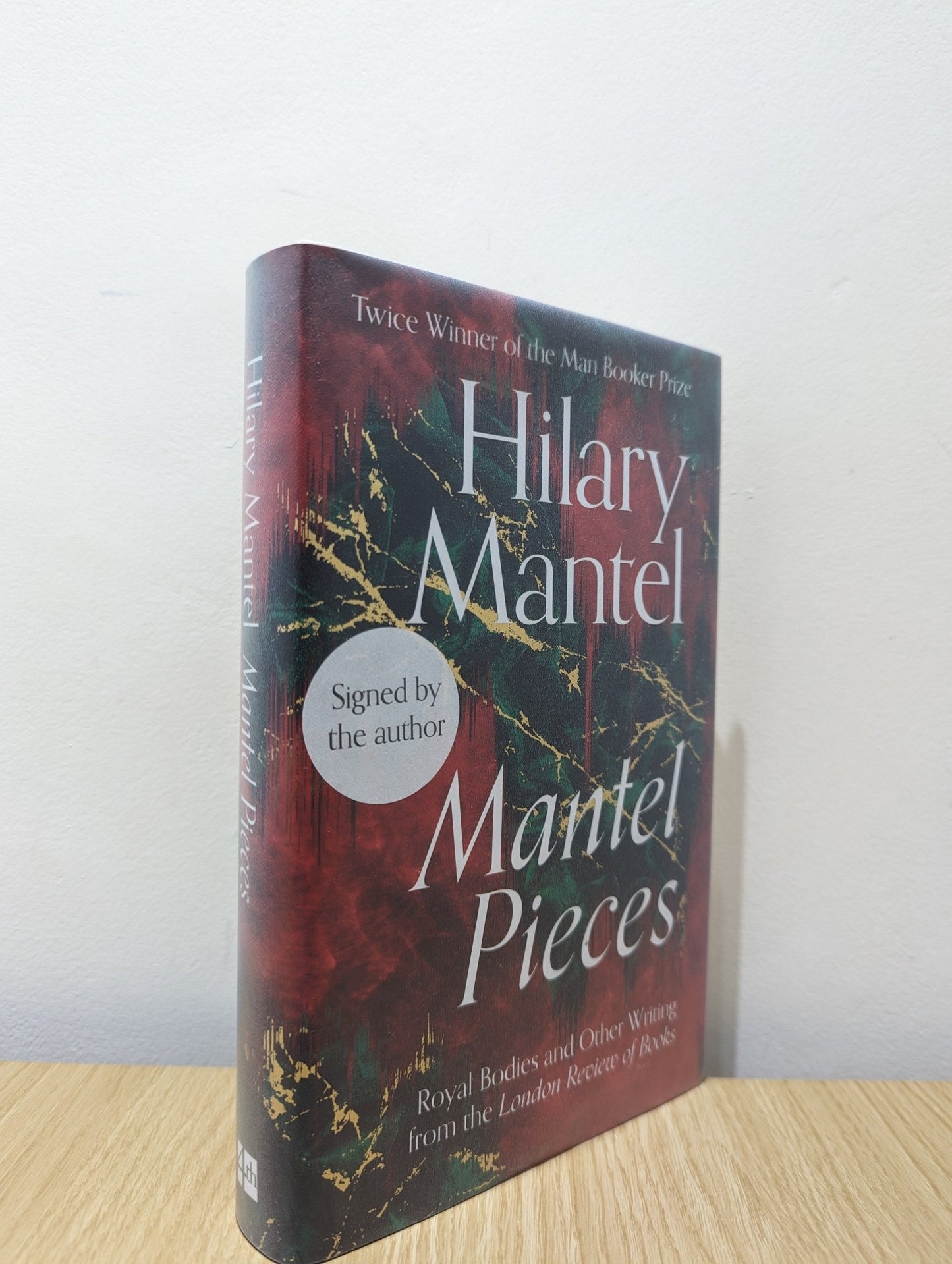 Mantel Pieces by Hilary Mantel (Signed First Edition) - Fialta Books