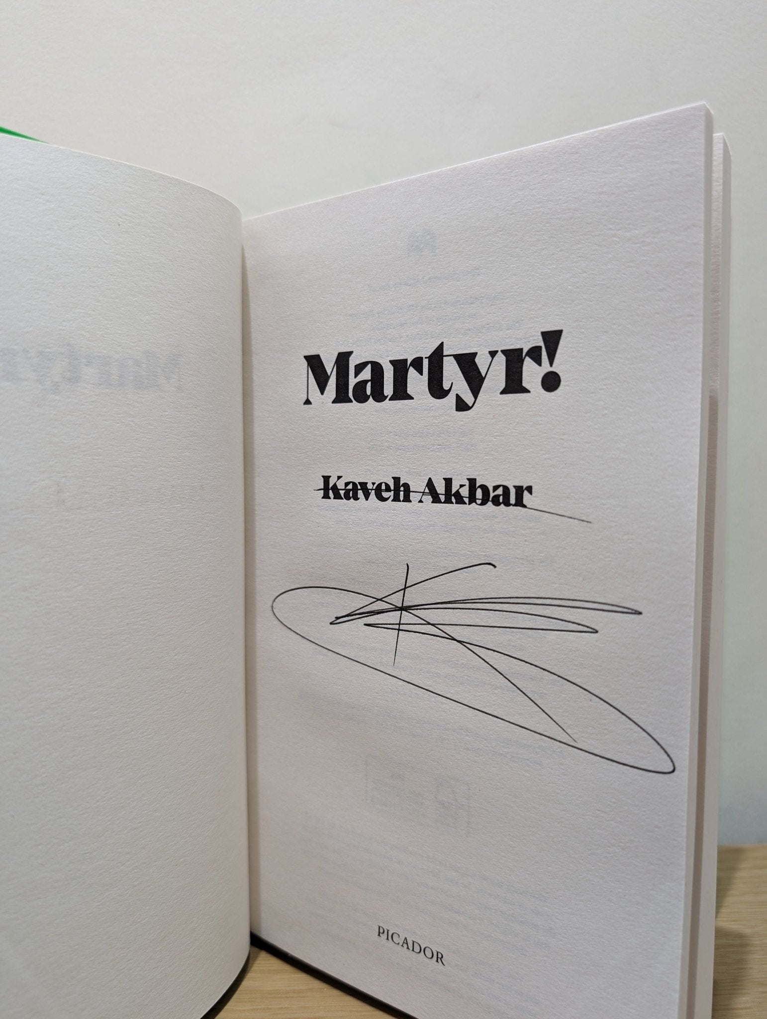 Martyr! by Kaveh Akbar (Signed First Edition) - Fialta Books