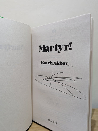 Martyr! by Kaveh Akbar (Signed First Edition) - Fialta Books
