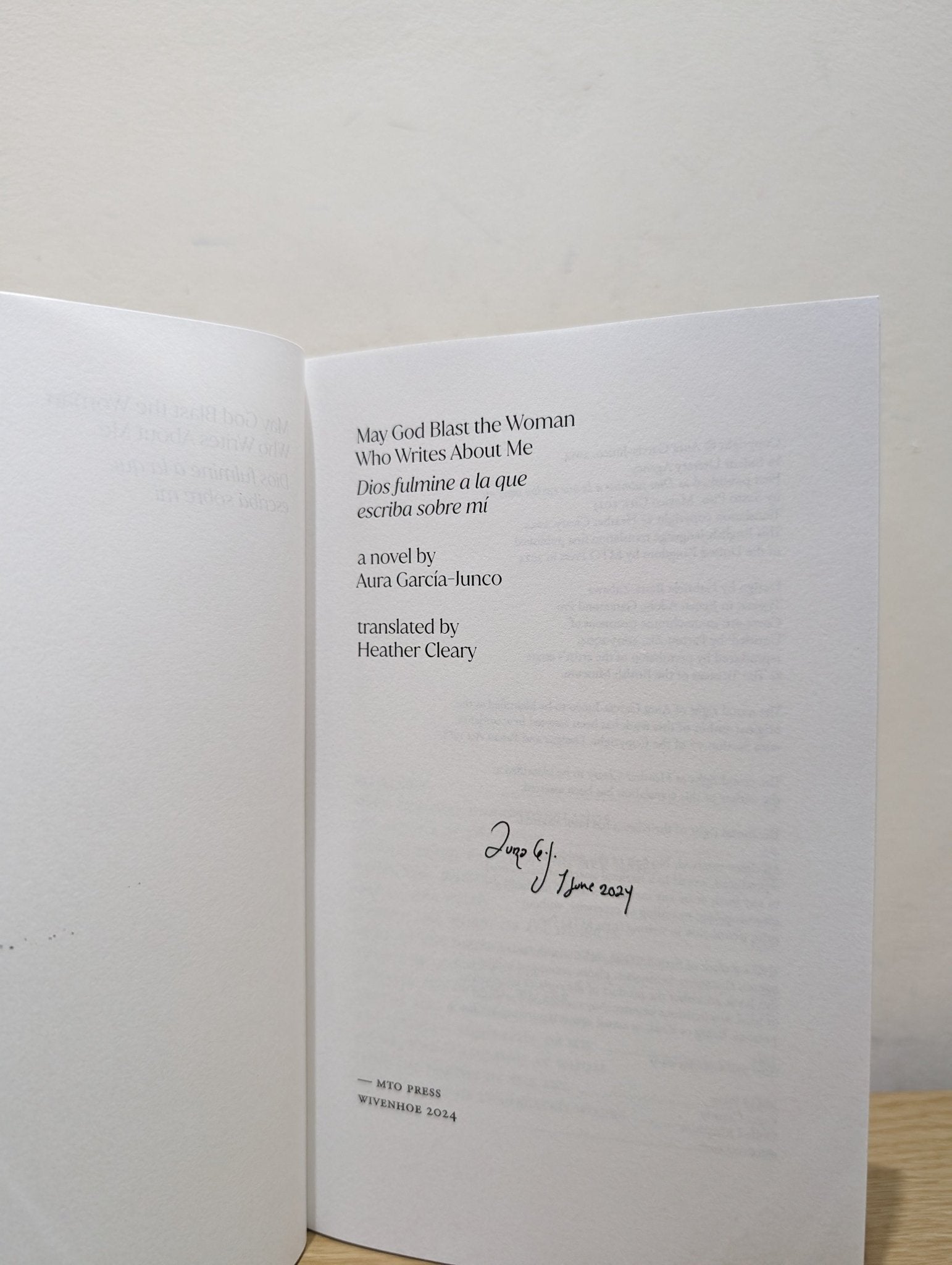 May God Blast the Woman Who Writes About Me by Aura Garcia - Junco (Signed Dated First Edition) - Fialta Books