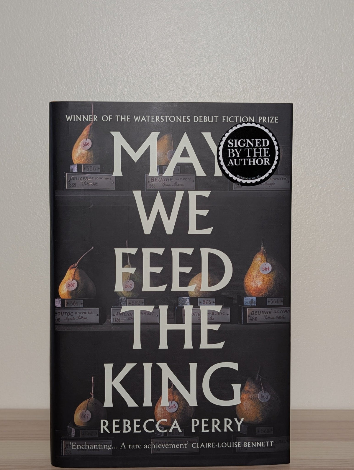 May We Feed the King by Rebecca Perry (Signed to Title Page) - Fialta Books