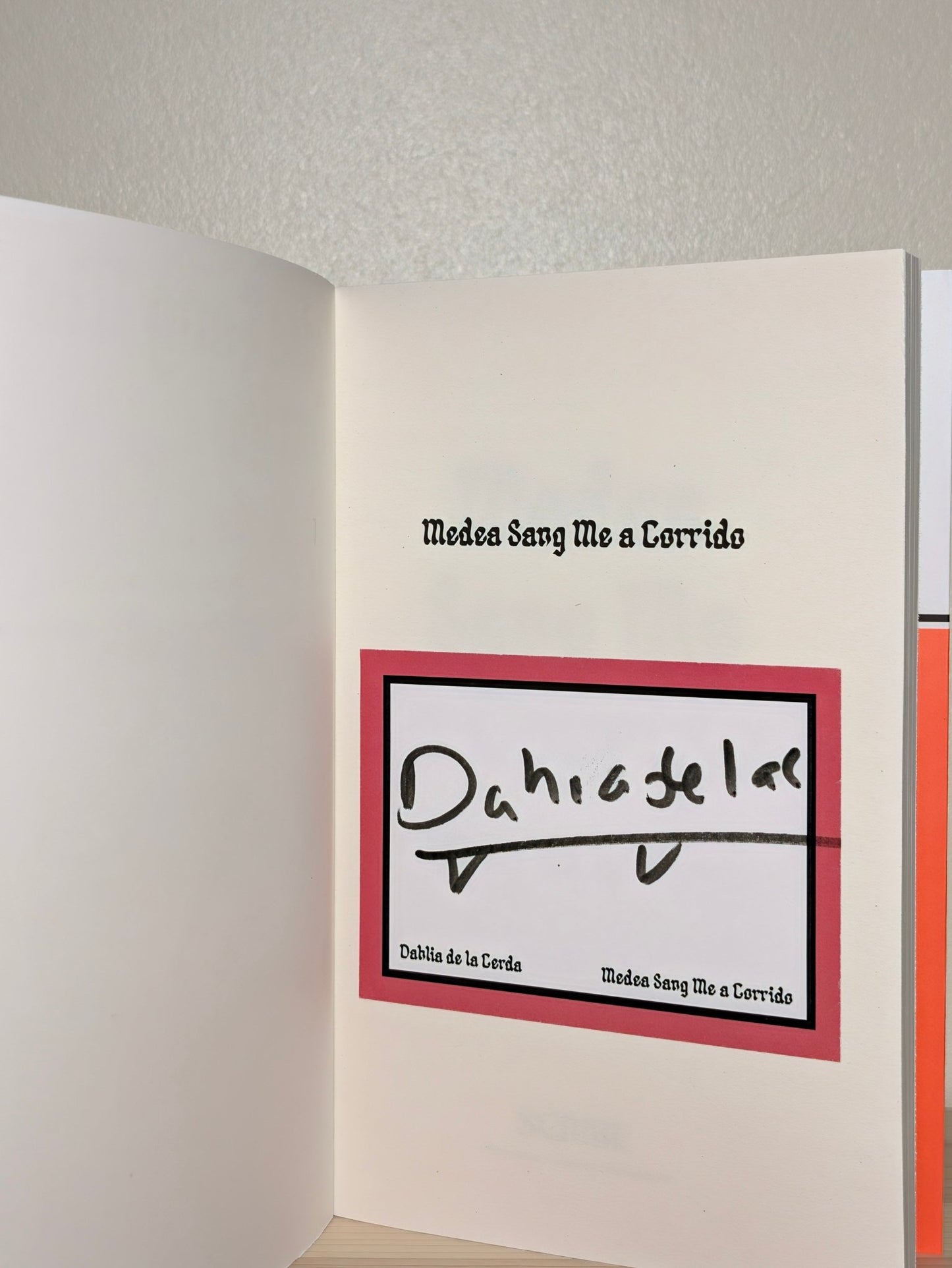 Medea Sang Me a Corrido by Dahlia De La Cerda (Signed First Edition) - Fialta Books