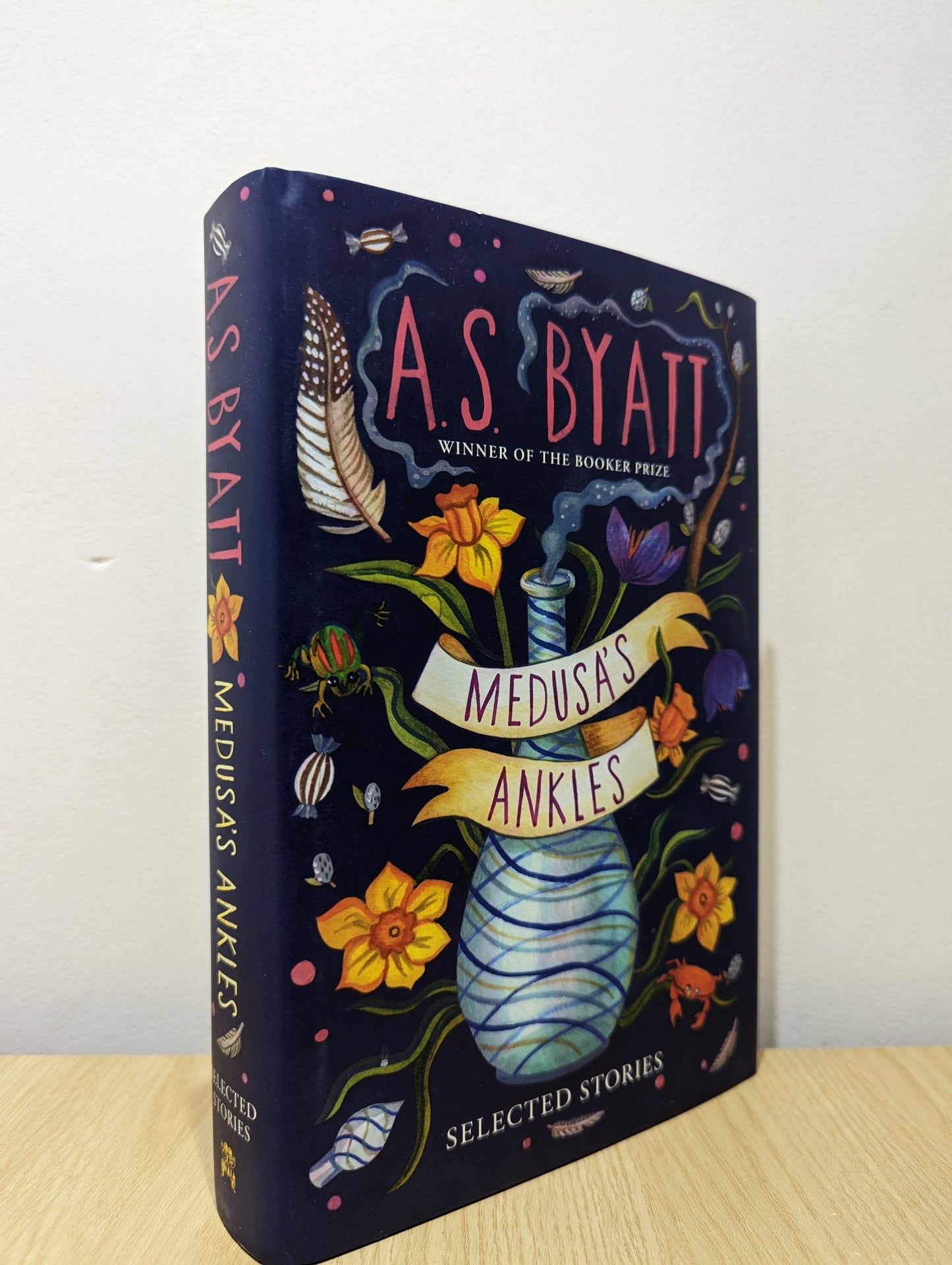 Medusa's Ankles: Selected Stories by A S Byatt (First Edition) - Fialta Books