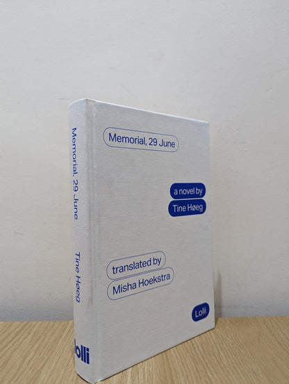 Memorial, 29 June by Tine Høeg (First Edition) - Fialta Books