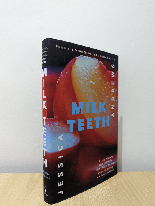 Milk Teeth by Jessica Andrews (Signed First Edition) - Fialta Books