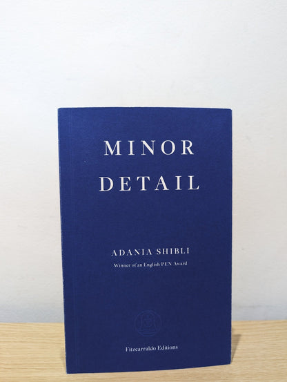 Minor Detail by Adania Shibli (Signed Dated Edition) - Fialta Books