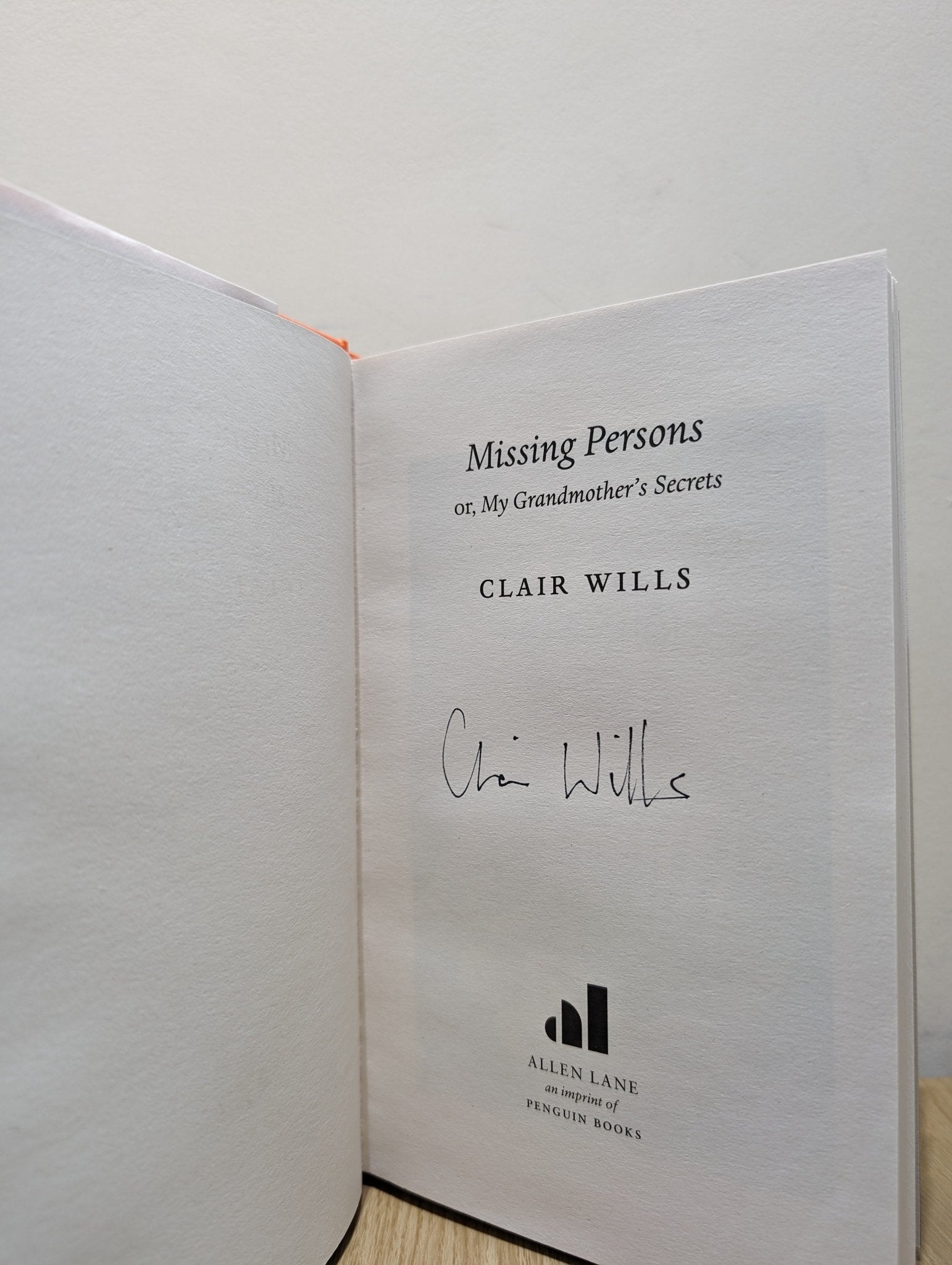 Missing Persons, Or My Grandmother's Secrets by Clair Wills (Signed First Edition) - Fialta Books