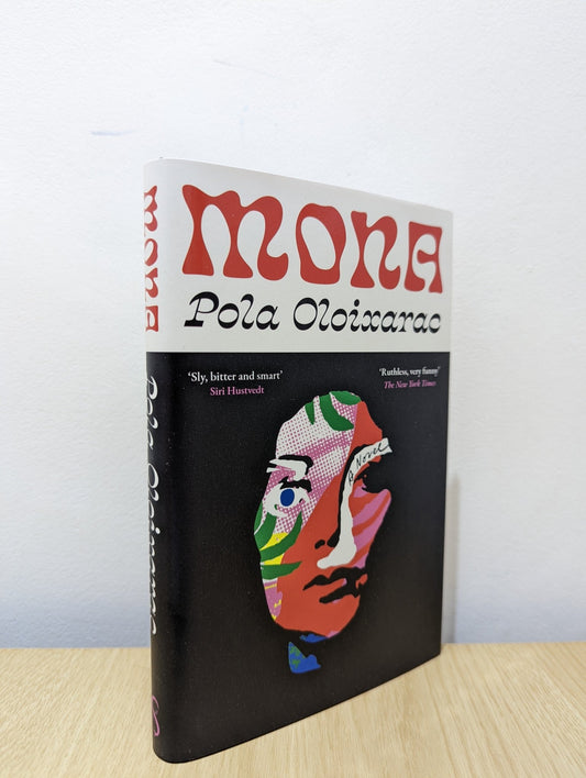 Mona by Pola Oloixarac (Signed First Edition) - Fialta Books