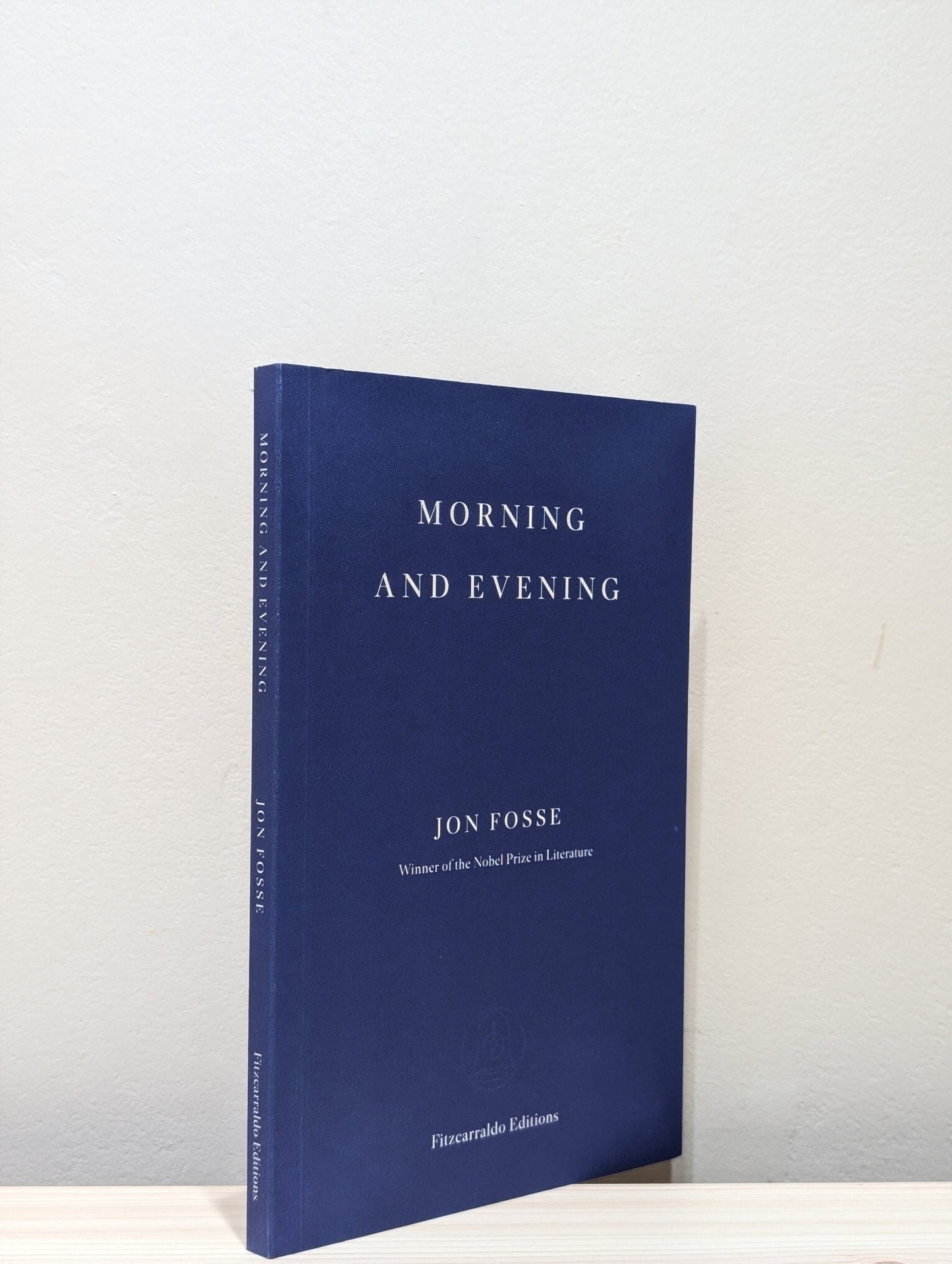 Morning and Evening by Jon; Searls Fosse (Signed First Edition) - Fialta Books
