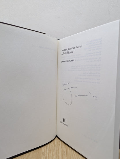Mother, Brother, Lover: Selected Lyrics by Jarvis Cocker (Signed First Edition) - Fialta Books