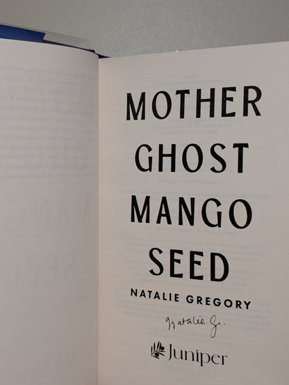 Mother Ghost Mango Seed by Natalie Gregory (Signed First Edition) - Fialta Books