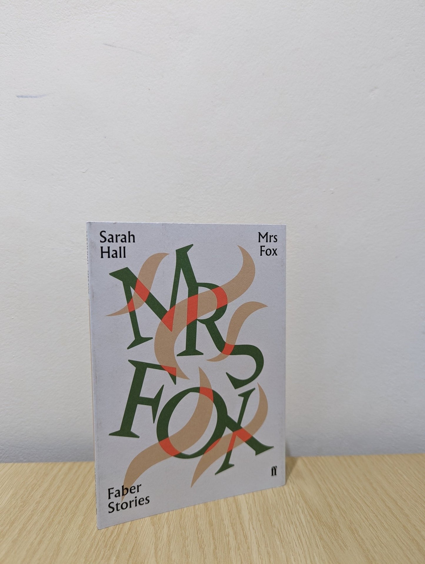 Mrs Fox by Sarah Hall - Fialta Books
