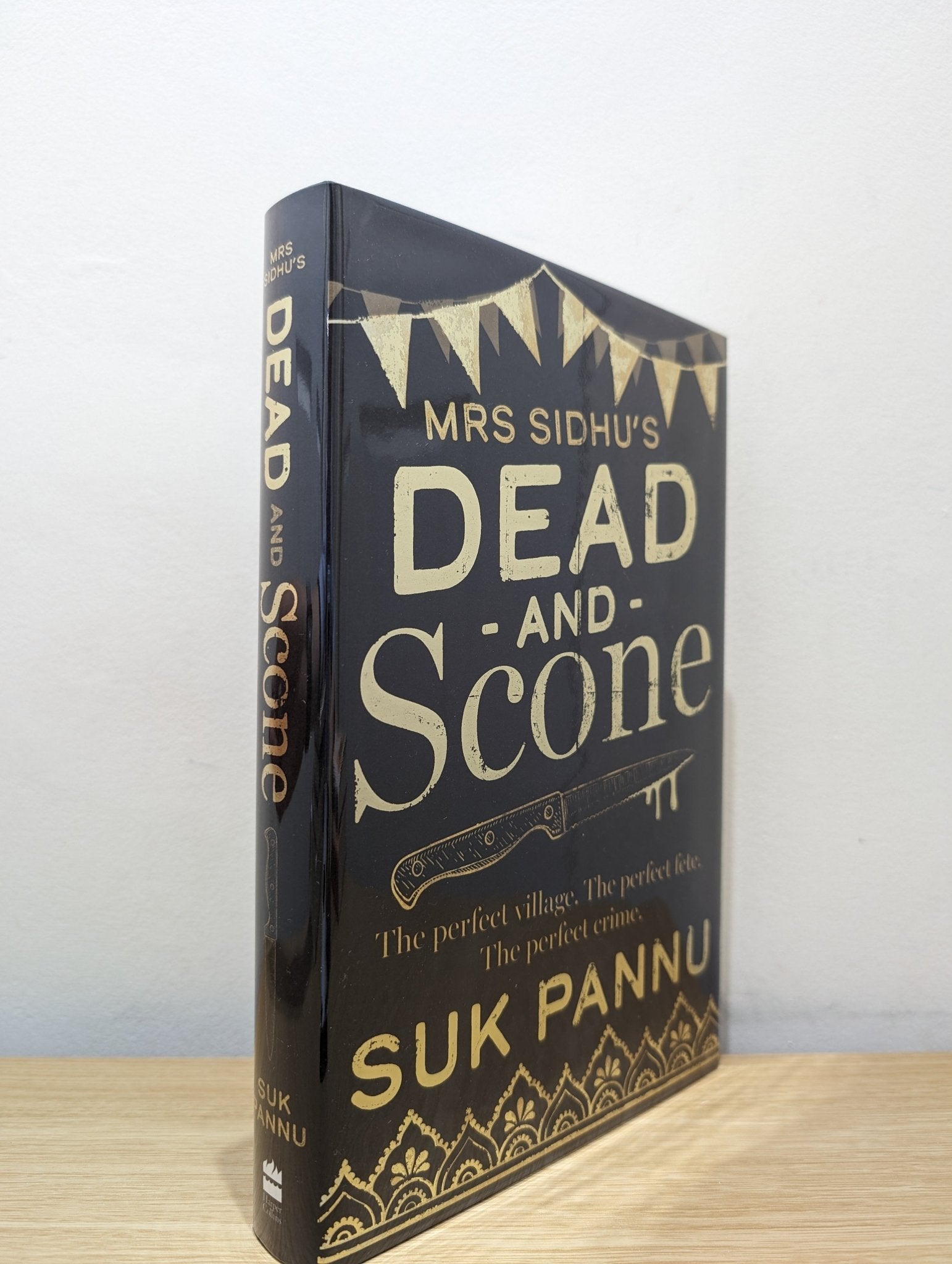Mrs Sidhu's 'Dead and Scone' by Suk Pannu (Signed Dated First Edition) - Fialta Books