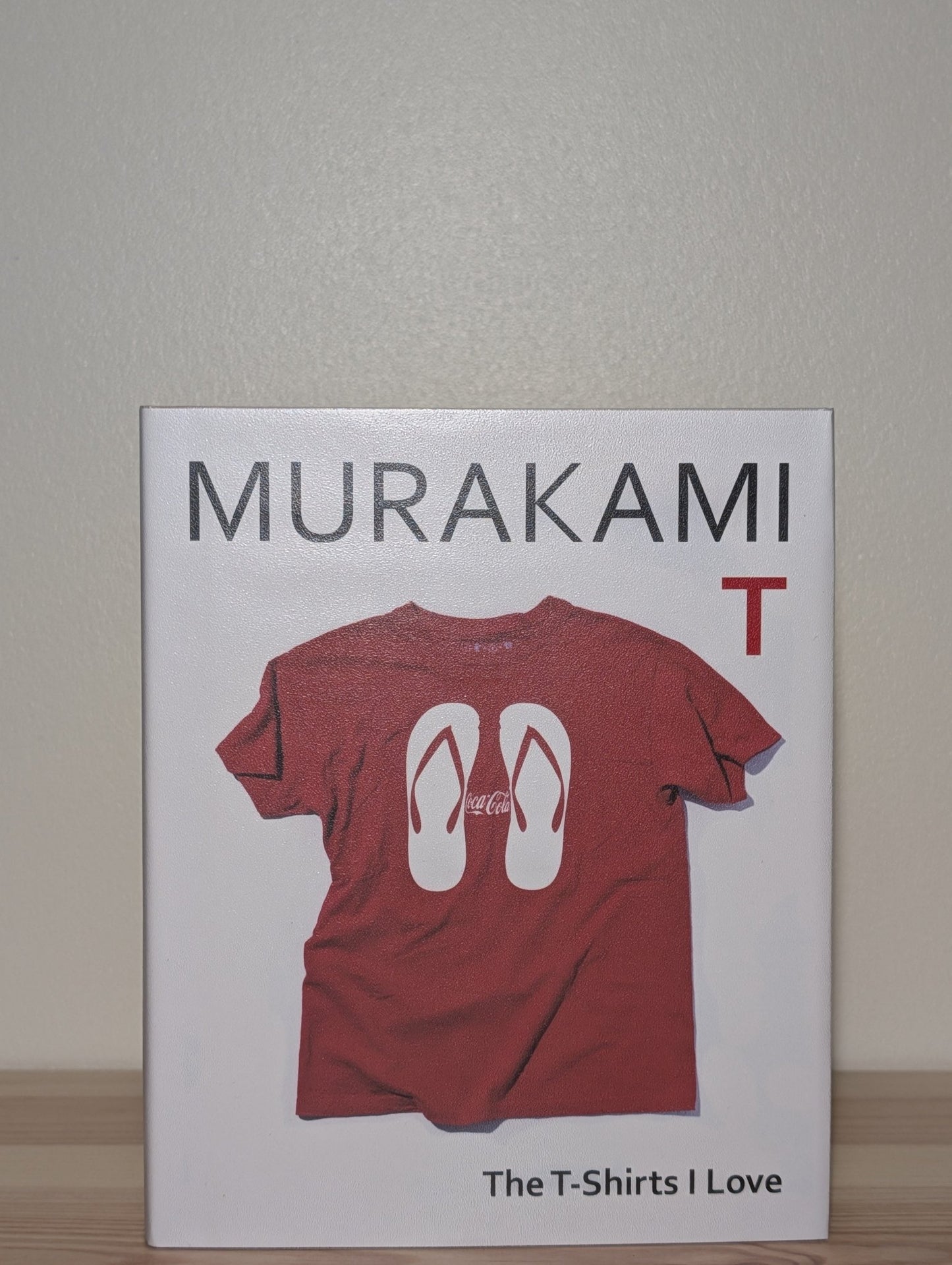 Murakami T: The T-Shirts I Love by Haruki Murakami (Signed First Edition) - Fialta Books
