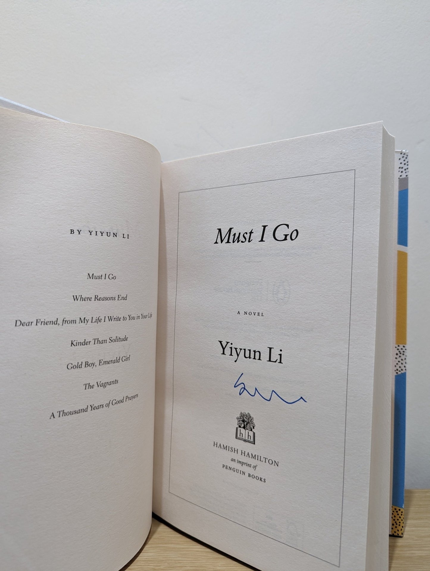 Must I Go by Yiyun Li (Signed First Edition) - Fialta Books