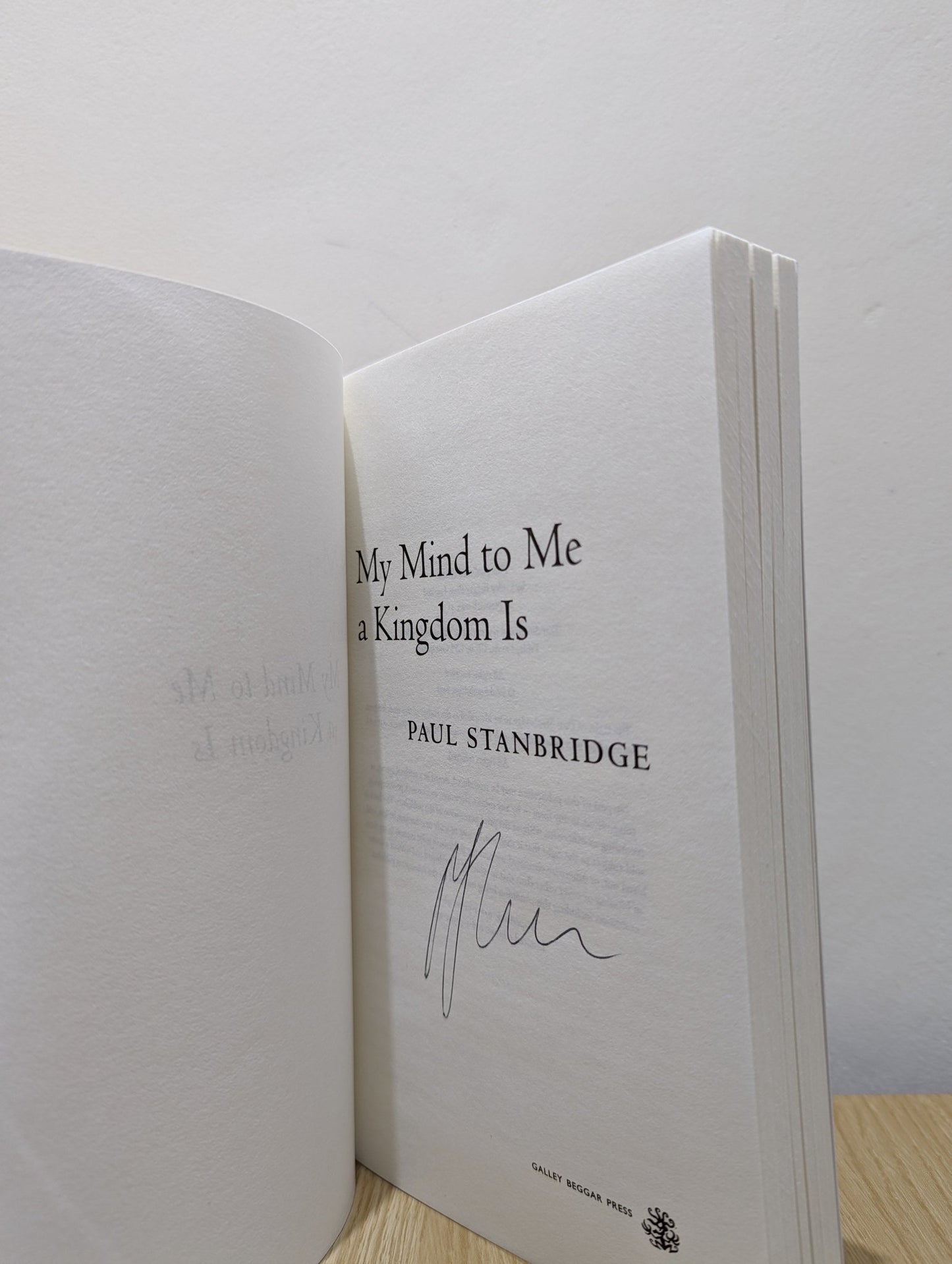 My Mind To Me My Kingdom Is by Paul Stanbridge (Signed First Edition) - Fialta Books