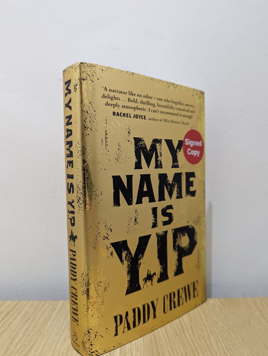 My Name is Yip by Paddy Crewe (Signed First Edition) - Fialta Books
