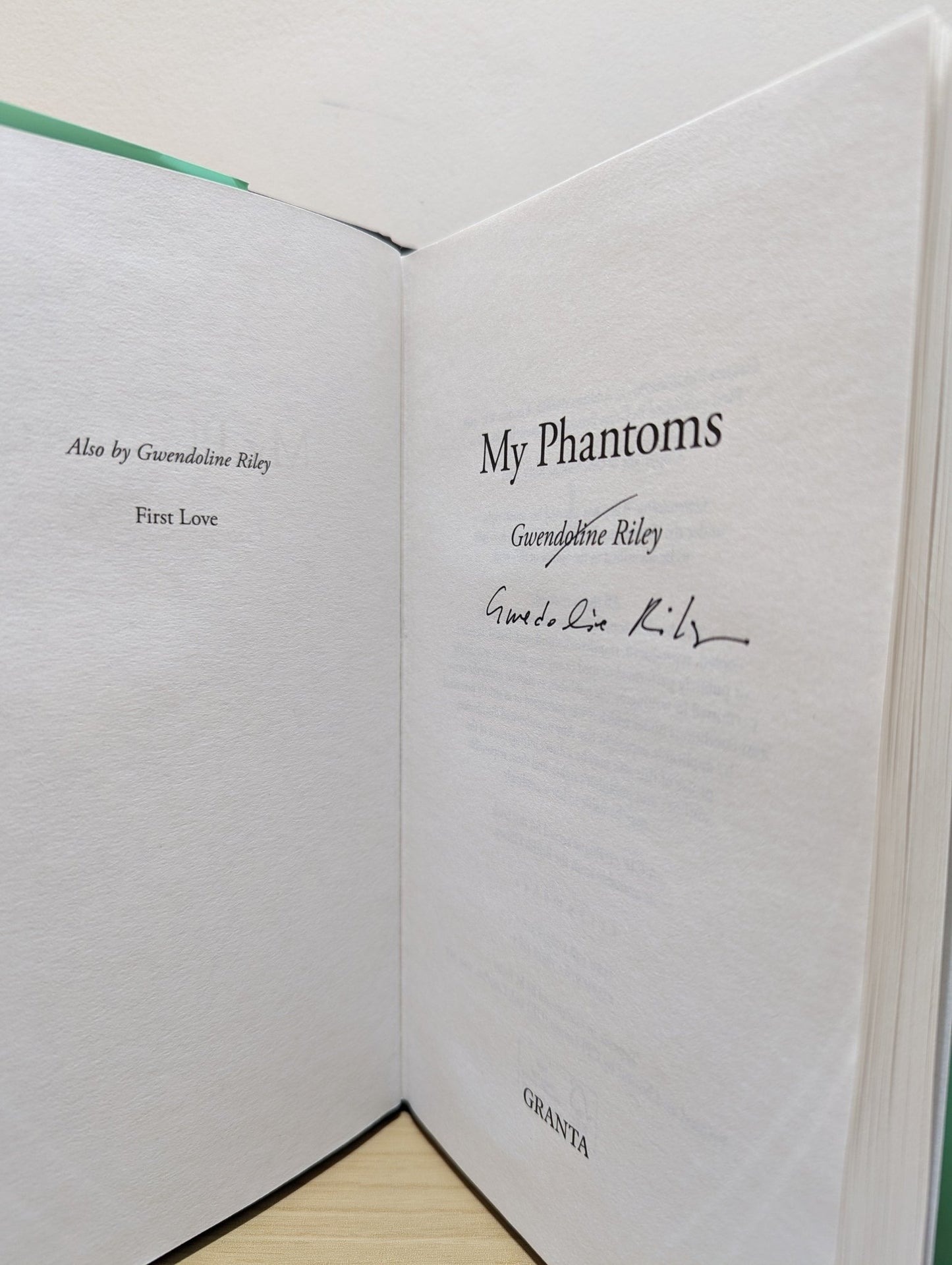 My Phantoms by Gwendoline Riley (Signed First Edition) - Fialta Books