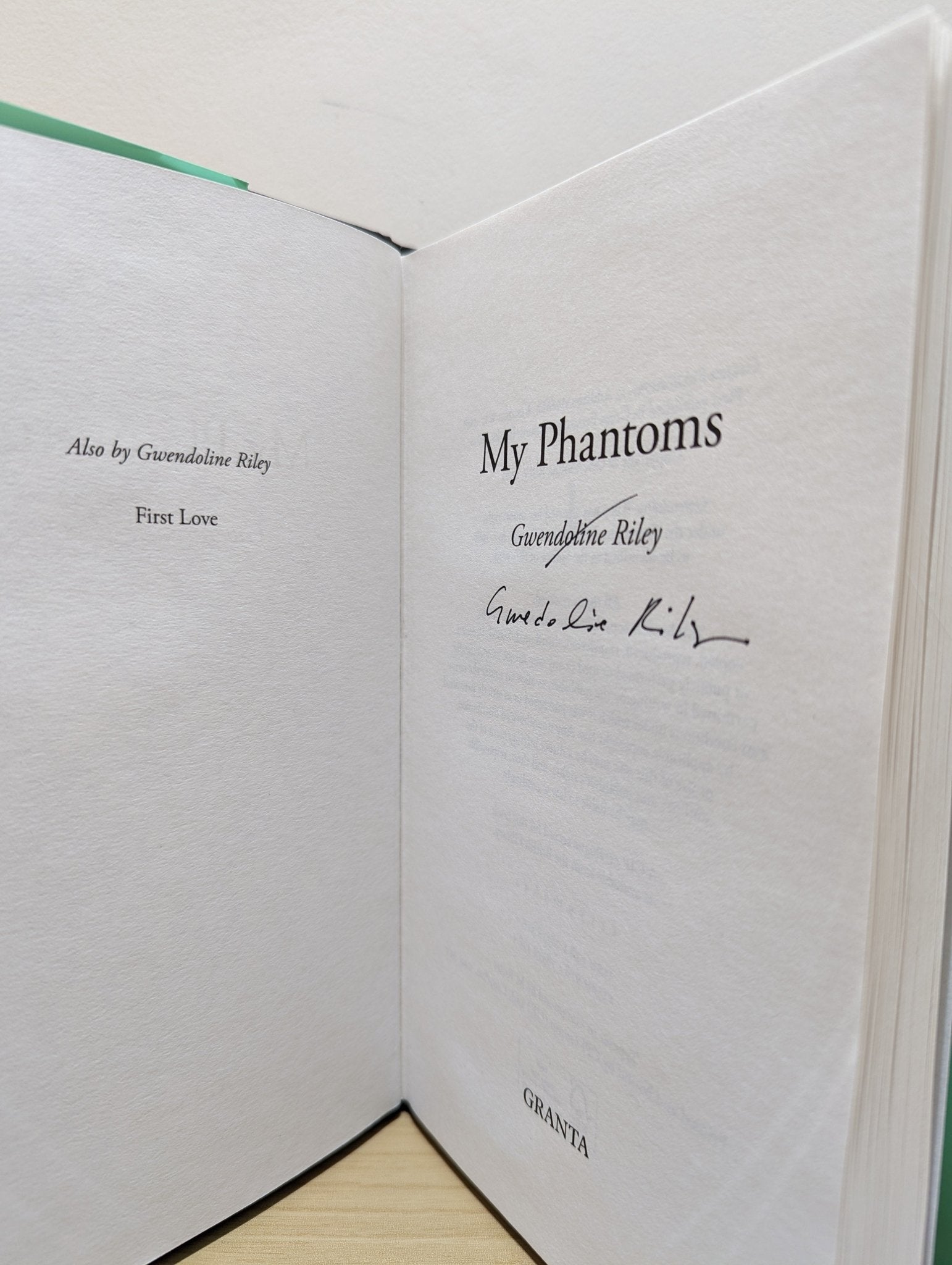 My Phantoms by Gwendoline Riley (Signed First Edition) - Fialta Books